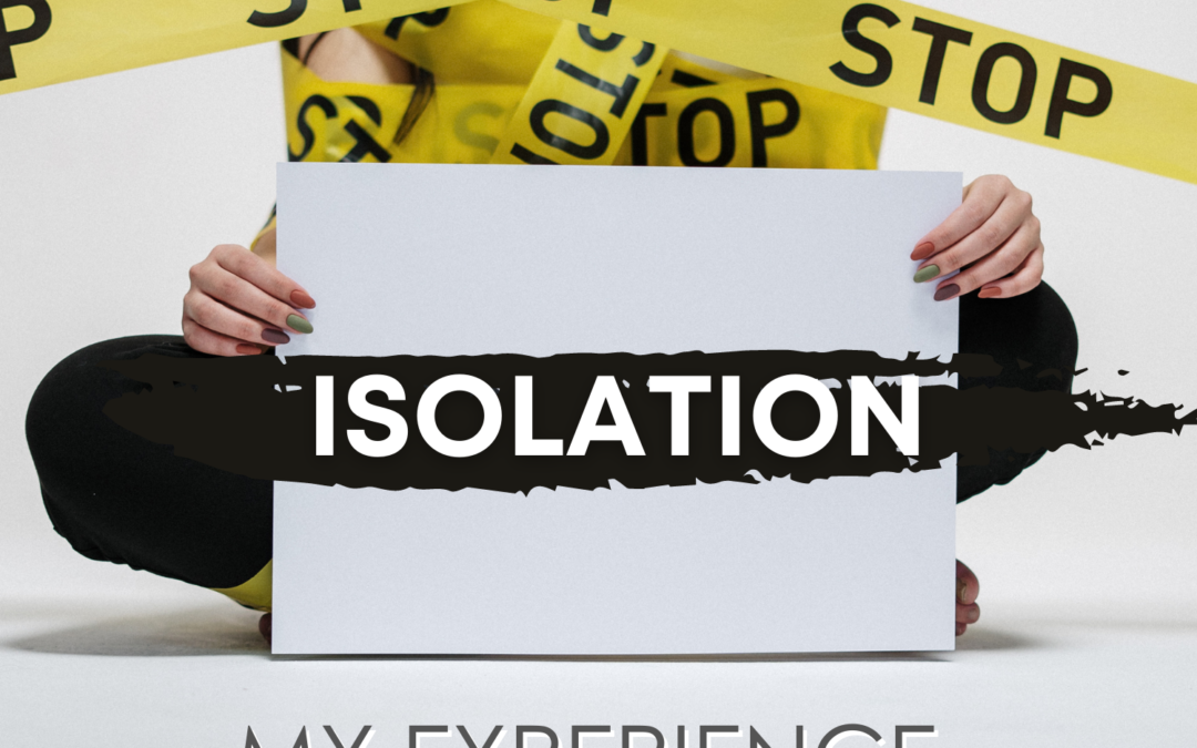 My Penn State Isolation Experience